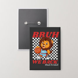 かわいい バスケットボール ライオン BRUH WE BACK  新学期スタート！ 缶バッジ