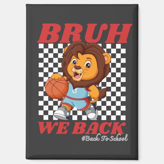 かわいい バスケットボール ライオン BRUH WE BACK 新学期 マグネット (正面)
