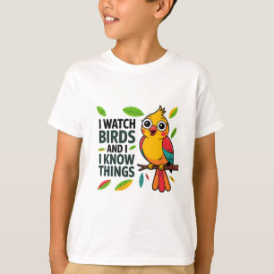 かわいい・面白い鳥のデザイン 鳥を見るのが好きでいろいろ知ってる Tシャツ