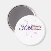 かわいい「30th Birthday Queen」 マグネット (正面/裏面)