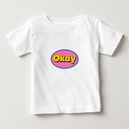 かわいい「OK」グラフィック幼児用Tシャツ ベビーTシャツ (正面)