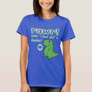 かわいい! RAWRはI愛を…意味します Tシャツ
