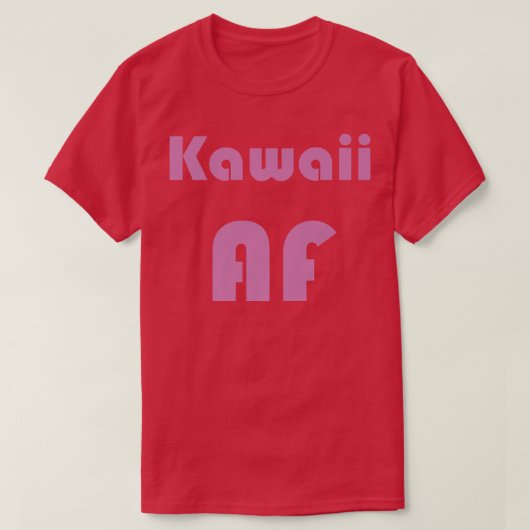 かわいいAF日本アニメWEEBかわいい Tシャツ (デザイン正面)