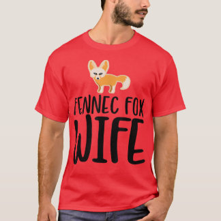 かわいいFennec For Wife Tシャツ