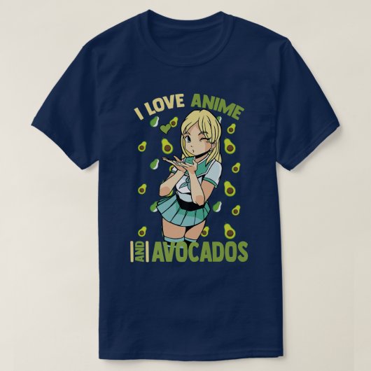 かわいいKawaiiIはアニメとアボカドスオタクガールが大好き Tシャツ (デザイン正面)