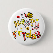 かわいく幸せな金曜日週の挨拶の文字の表現 缶バッジ (正面)