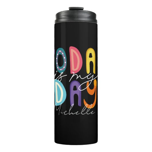 かわいやる気を起こさせるい今日は私の日 タンブラー (正面)