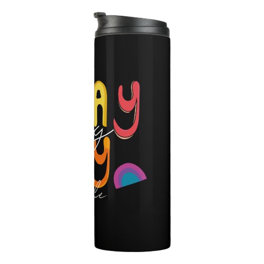 かわいやる気を起こさせるい今日は私の日 タンブラー (回転右)