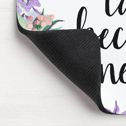 かわいらしくやる気を起こさせるな引用文の水彩画の花柄 マウスパッド (コーナー)