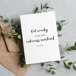 かわいらしさの過負荷の準備をする – ベビーが途中 カード