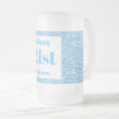 かわいらしパーソナライズされた誕生日グラスmagプレゼント21日 フロストグラスビールジョッキ (正面右)