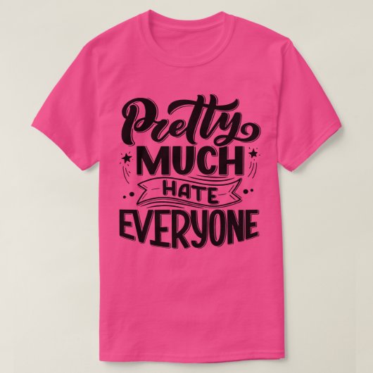 かわいらし皆さん大嫌い2 Tシャツ (デザイン正面)