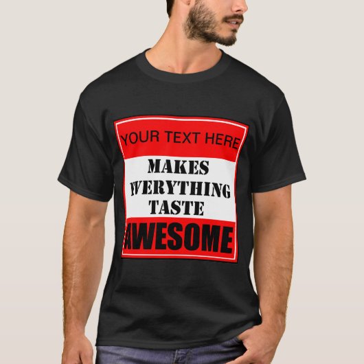? がすべてを美味しくする Tシャツ (正面)