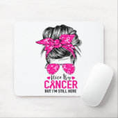 がんを試してみるが、私はまだ乳がん患者はここにいる マウスパッド (マウス)