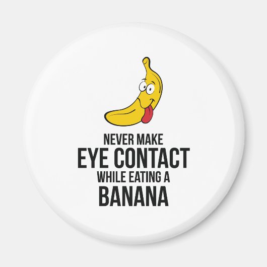 がバナ連絡ンで食べ物は決して目を見張らない マグネット (正面)