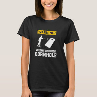 が警告コーンホール・コルについて話し始めおもしろいる Tシャツ