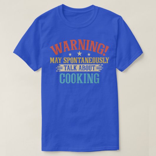 が警告自発的に料理611について話す可能性がある Tシャツ (デザイン正面)