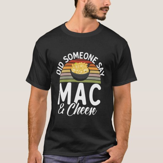 がMacとチーズと言ったか Tシャツ (正面)