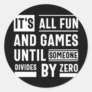 がZeで割れるまでは、おもしろいとゲームのすべてである ラウンドシール