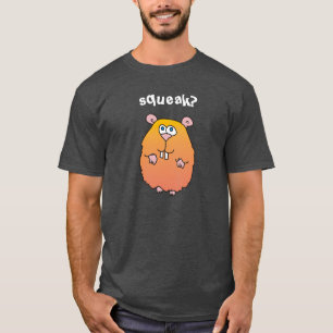 きしむ音のおもしろいなハムスターのTシャツ Tシャツ