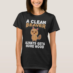 きれいなビーバーの大人のユーモア皮肉なことわざ Tシャツ