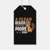 きれいなビーバーは常により多くの木材のおもしろい引用文 ギフトタグ (正面)