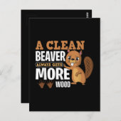 きれいなビーバーは常により多くの木材のおもしろい引用文 ポストカード (正面/裏面)