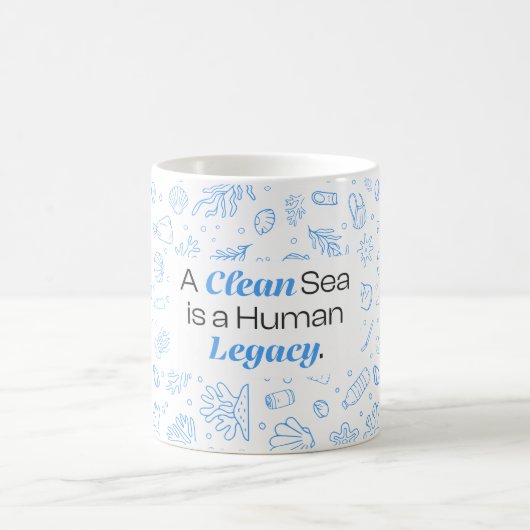 きれいな海は人間の遺産 | 海汚染 コーヒーマグカップ (中央)