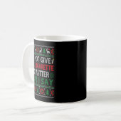 くそったれクリスマス 何言おうがタバコくれるな コーヒーマグカップ (正面左)