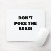 くまを突かないで下さい マウスパッド (マウス)