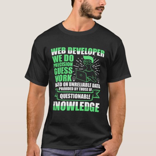 くもの巣開発者Precision Guess Work Job Titleを実行 Tシャツ (正面)