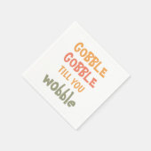 ぐらつかれるまでゴブルする |感謝祭 スタンダードカクテルナプキン (角)