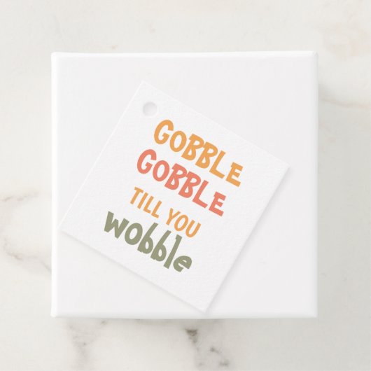 ぐらつかれるまでゴブルする |感謝祭 フェイバータグ (インサイチュ)