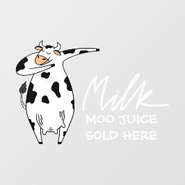 こおもしろいこで売モーられている牛乳ジュース ウィンドウサイン