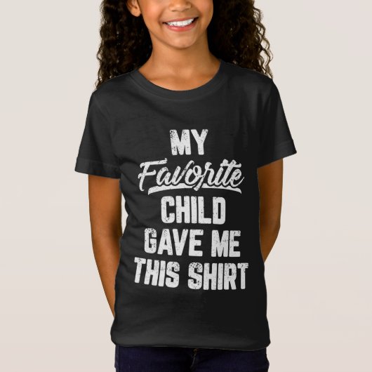 こお気に入りのの父の日に私の子が私に行おもしろいく Tシャツ (正面)