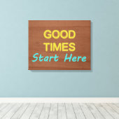 ここから楽しい時間が始まる キャンバスプリント (インサイチュ (ウッドフロア))