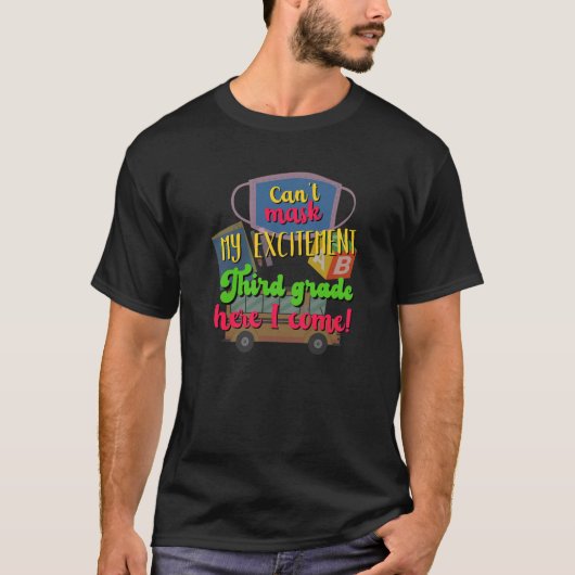 ここじゃ三年生の興奮を隠すことはでき来ない Tシャツ (正面)