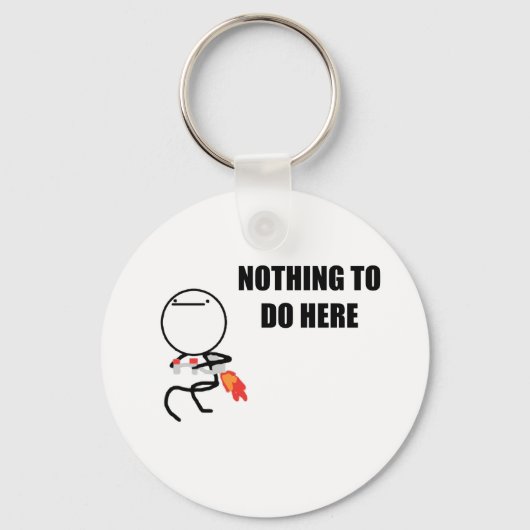 ここでは何もする必要がない キーホルダー (正面)