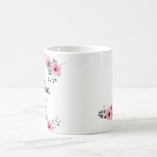 ここでは強い女性に引用文水の色フローラ コーヒーマグカップ (中央)