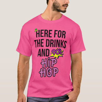 ここでは飲み物と90年代のヒップホップおもしろいパーティーク Tシャツ