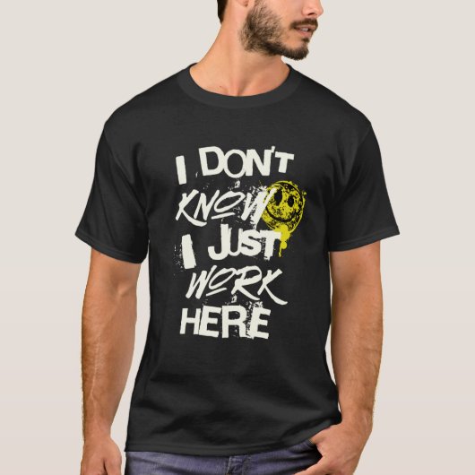 ここで働いているとは思わない Tシャツ (正面)