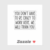 ここで働く熱狂する必要はない シール (シート)