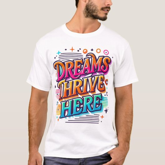 ここで夢が育む Tシャツ (正面)