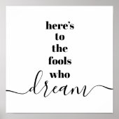 ここで夢を見る愚か者へタイポグラフィホワイトブラック ポスター (正面)