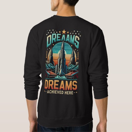 ここで実現した夢 スウェットシャツ (裏面)