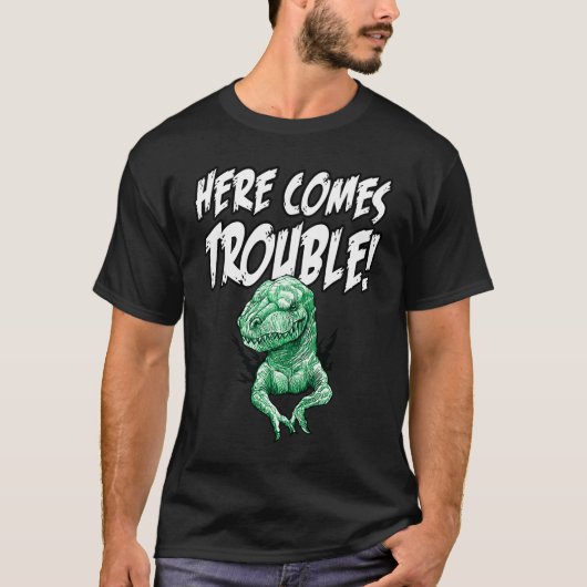 ここで来は恐竜の病気だ Tシャツ (正面)