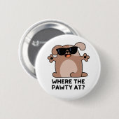 ここで犬の犬のおもしろいパウは 缶バッジ (正面&裏面)