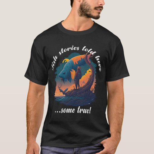 ここで語られる釣りの話...一部真実! Tシャツ (正面)