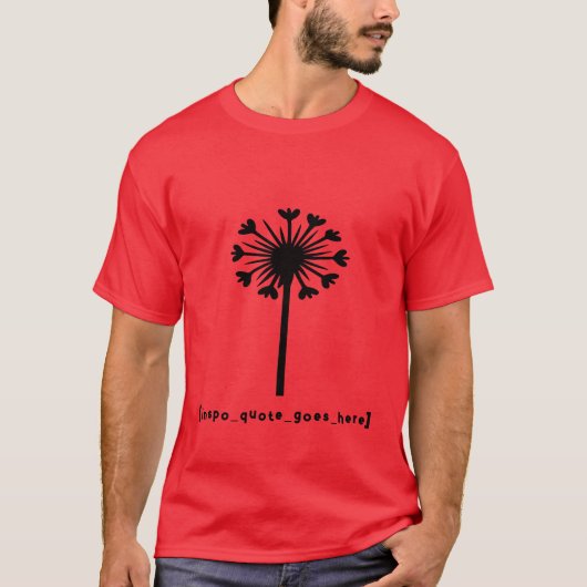 ここにインスピレーションの名言を Tシャツ (正面)