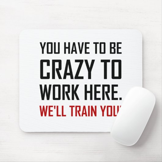ここに働くこと熱狂するおもしろいな訓練して下さい マウスパッド (マウス)